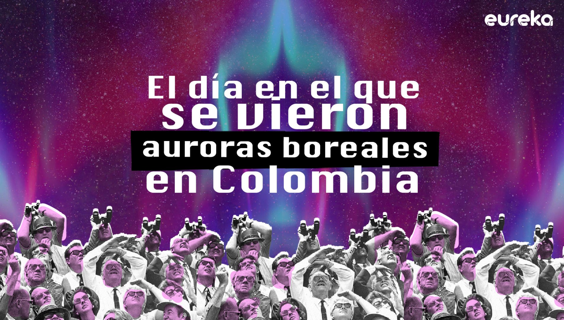 Las auroras boreales: ¿qué son y pueden verse en Colombia?